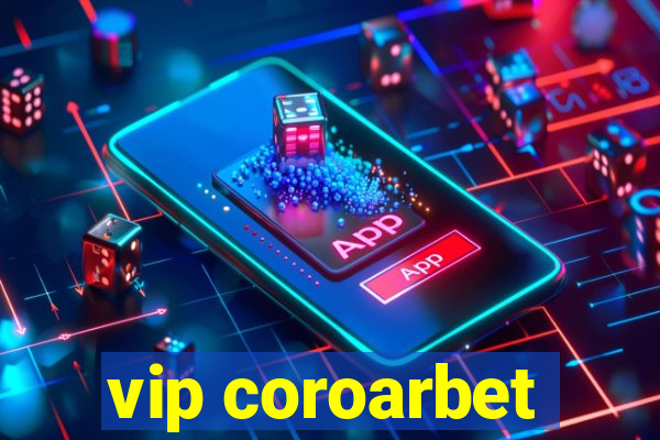 vip coroarbet